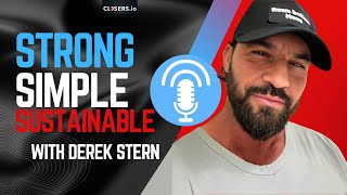 Why Simplicity Wins in Fitness w/ Derek Stern