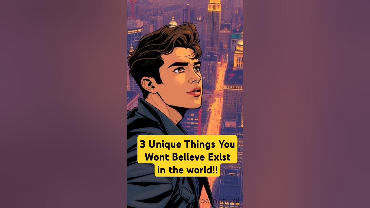3 Unique Things You Wont Believe Exist in the world!! short YouTube 3 Unique Things You Wont Believe Exist in the world!! short YouTube