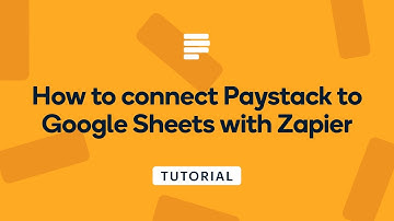 How to connect Paystack to Google Sheets with Zapier