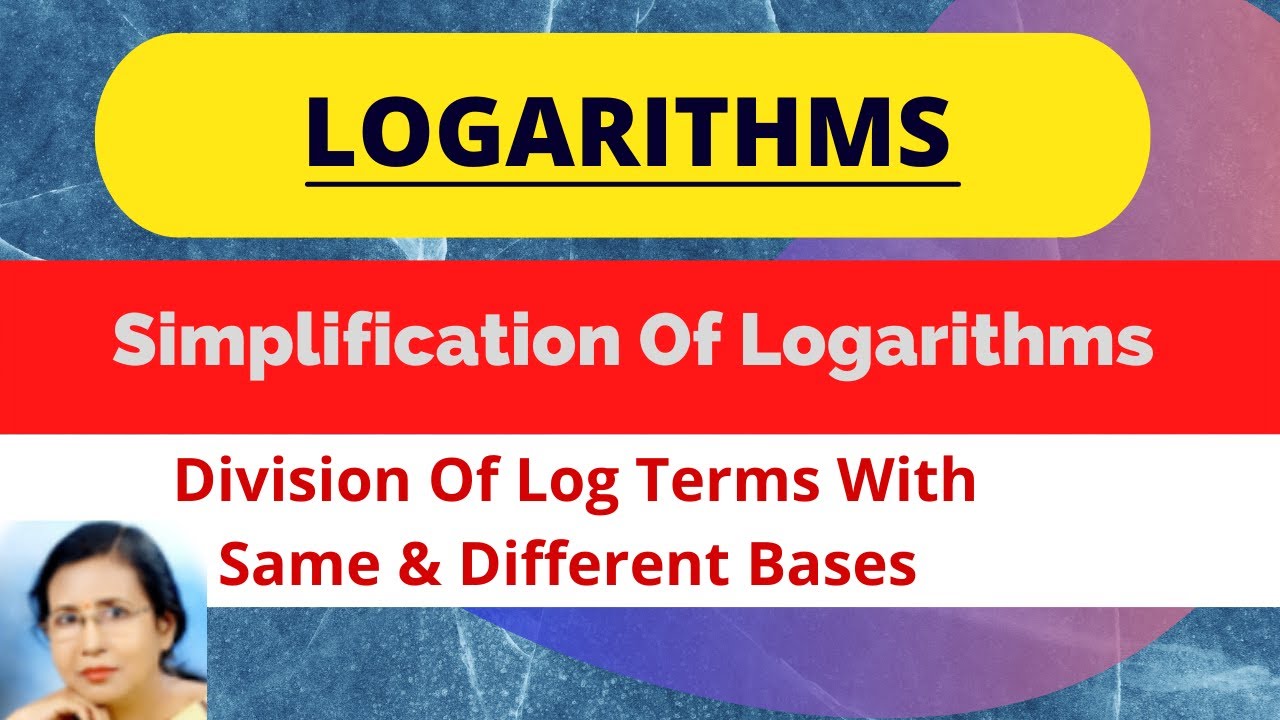Simplification Of Logarithms. Division of 2 logarithms with same base