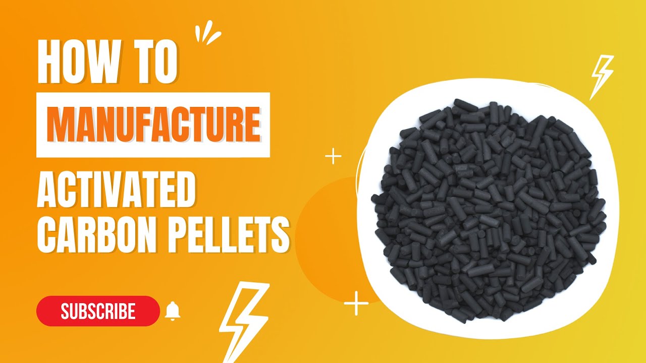 How to make activated carbon pellets 