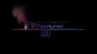 DJ Army - Tnt 2012 Power Mix ( Special For DJ Poy ) Resimi