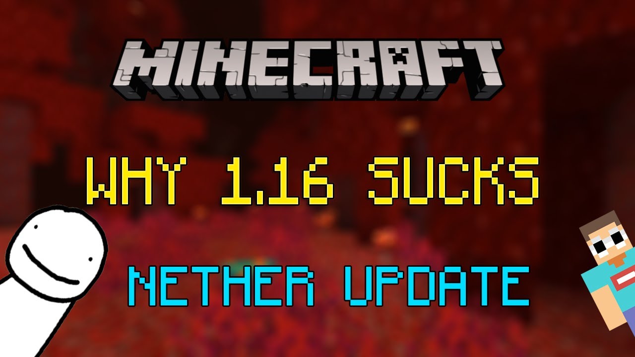 Why Minecraft 1.16 Nether Update Sucks... YouTube