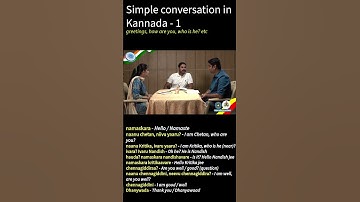 Simple conversation in Kannada - 1 greetings, how are you, who is he? etc