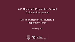 AKS Nursery & Preparatory School - Guide to re-opening
