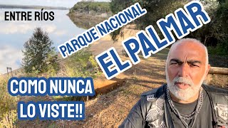 PARQUE NACIONAL EL PALMAR | como nunca lo viste | Entre Ríos | en moto por Argentina