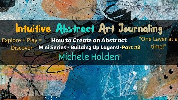 Mixed Media Art Process - How to Use BIG Shapes in an Abstract Painting - So FUN and EASY! - Part #3