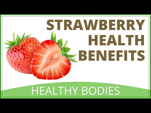 Why Are Strawberries Good For You | Health Benefits Of Strawberries