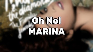 MARINA - Oh No! (Lyrics)