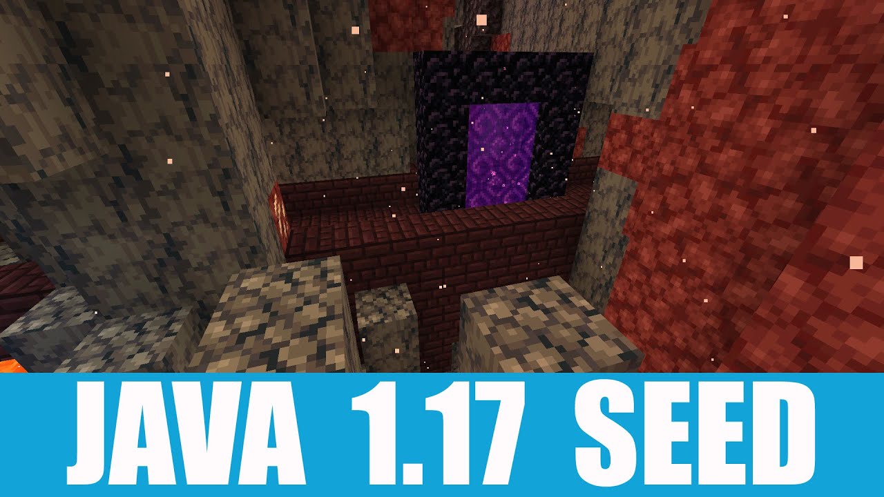 Minecraft Java 1.17 Seed Nether fortress at spawn via portal near