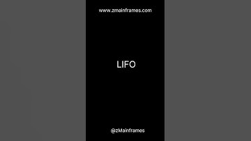 Mainframe Glossary 82: LIFO