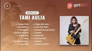 'CELENGAN RINDU - FIERSA BESARI' | TAMI AULIA COVER FULL ALBUM TERBAIK 2021