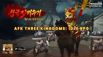 AFK Three Kingdoms : idle RPG (Android) First Look Gameplay