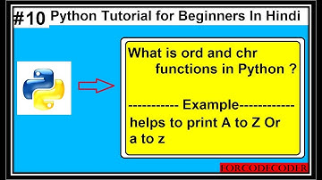 built-in: chr() and ord() functions | Python Tutorial For Beginners In Hindi #10