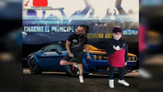Chacho El Principe FT Kid Sergio Dale Volumen Remix