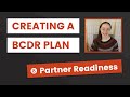 Tip #7: Partner Readiness | Creating a BCDR Plan