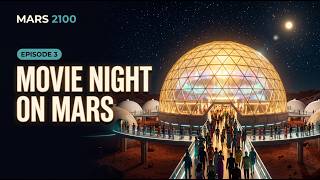 What Movie Night on Mars Looks Like in 2100