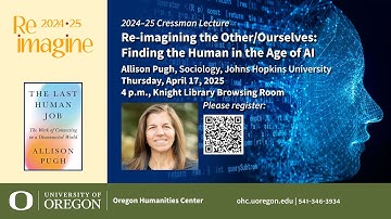 "Re-imagining the Other/Ourselves: Finding the Human in the Age of AI"