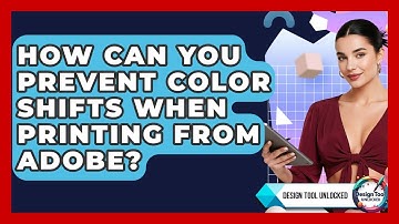 How Can You Prevent Color Shifts When Printing From Adobe? - Design Tool Unlocked