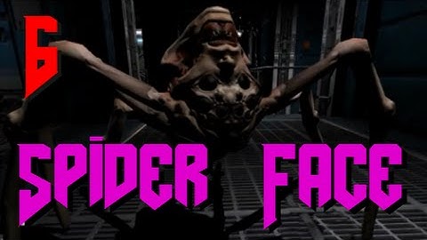 Spider Face (Ep.6) [Doom 3]
