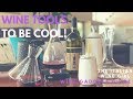 Wine tools to be cool: gift ideas for wine lovers