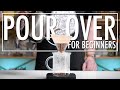 Pour Over Coffee for Beginners | Pour Over 101