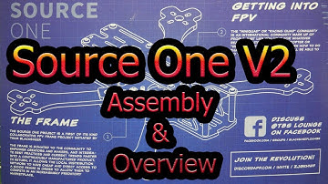TBS Source One V0.2 Frame - Assembly & Overview