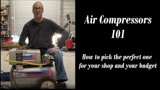 Air Compressors 101 - How to shop for one