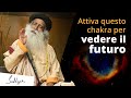 Attiva questo chakra per vedere nel futuro | Sadhguru Italiano