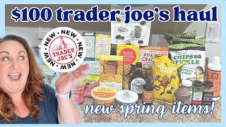 $100 Trader Joe’s Haul | New Spring Snacks & Favorite Seasonings