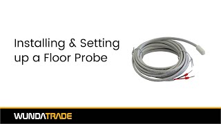 How To Use & Install a Floor Probe