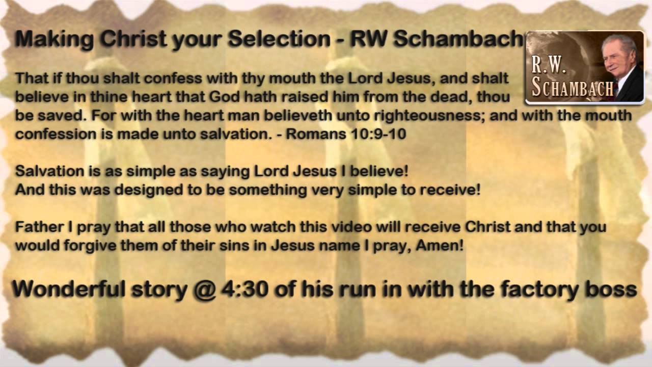 RW Schambach - The Salvation Message