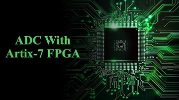 Artix 7 FPGA Analog To Digital Converter (ADC)