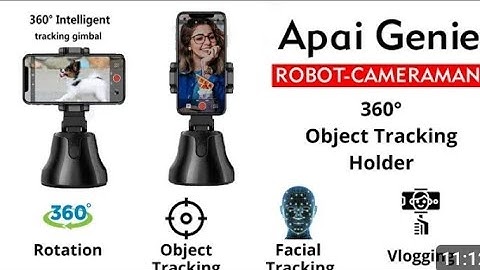 APAI GENIE THE SMART PERSONAL  ROBOT CAMERAMAN 360 OBJECT TRACKING HOLDER REVIEW