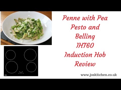 Penne with Pea Pesto & Belling IHT60 Induction Hob Review - Joskitchen.co.uk
