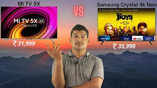 Samsung Crystal 4K Neo Tv Vs Mi Tv 5X | Best 43 inch 2022