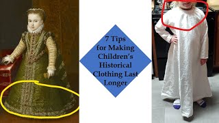 7 Tips for Making Children's Historical Clothing Last Longer + a Bonus | Youth Garb