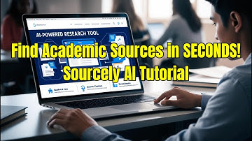 Find Academic Sources in Seconds! | Sourcely AI Tutorial & Citation Management Guide