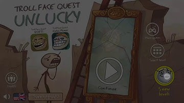 Troll Face Quest UNLUCKY - Walkthrough 5 New Levels,Extra,Secret & Top Secret Level