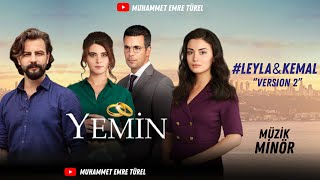 #Yemin Dizi Müzikleri | Leyla & Kemal Aşk v2 Resimi