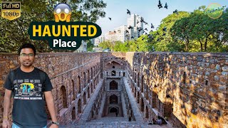 Haunted Agrasen ki Baoli | भूतों का बसेरा | Sultan & PK Movie Shooting Location | Haunted Place