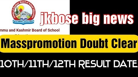 Jkbose Masspromotion 10th/11th/12th All doubt Clear must watch full video