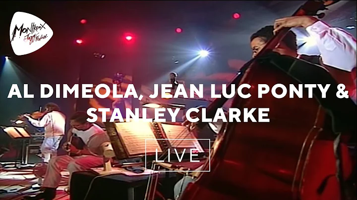 Al DiMeola, Jean Luc Ponty & Stanley Clarke - Indigo (Live At Montreux 1994)