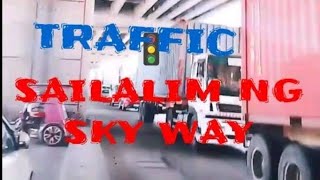 TRAFFIC SA ILALIM NG SKY WAY NG ARANETA.AVE. Q.C.