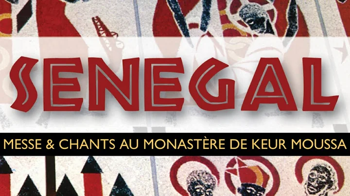 Messe & Chants  Keur Moussa - SENEGAL - Les Moines...