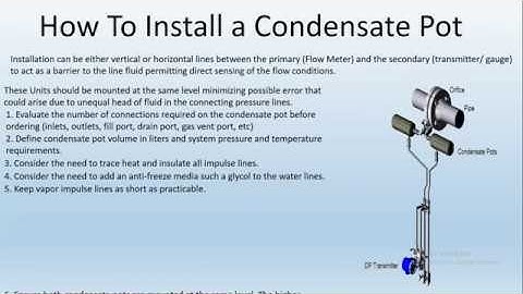 What is condensate pot? How to Install it?