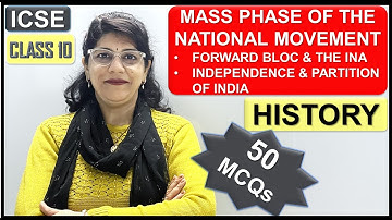 TOP 50 MCQ UNIT 2 HISTORY | MASS PHASE OF THE NATIONAL MOVEMENT |  ICSE HISTORY CLASS 10 (PART 2)
