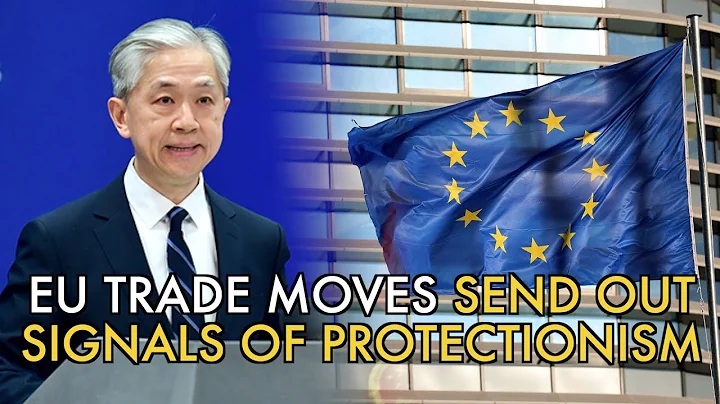 Beijing: EU inching toward protectionism, China exemplary in abiding by WTO rules - DayDayNews