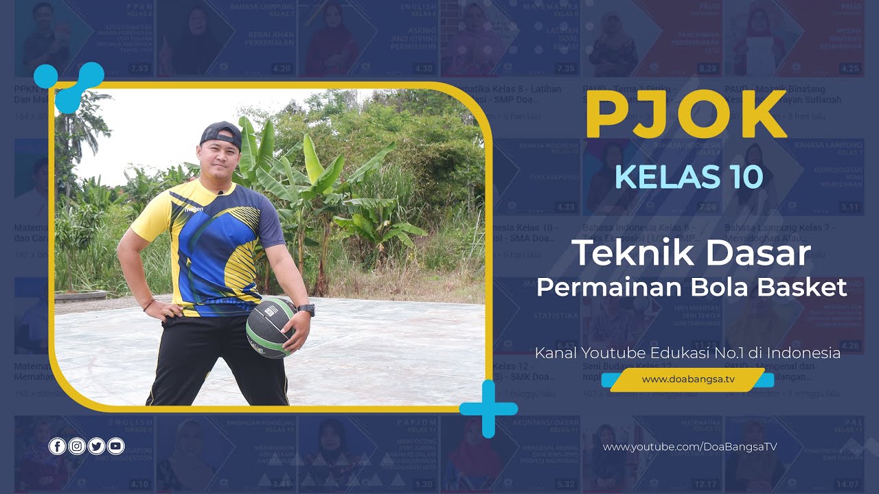 PJOK Kelas 10 - Teknik Dasar Permainan Bola Basket - SMA Doa Bangsa | Suhendra Hardiana M
