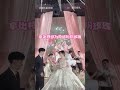 第一次见扔手捧花给新郎留一枝的#婚礼#感动#浪漫#结婚